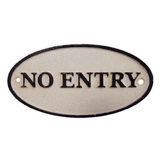 No Entry Door Sign | Handcrafted Cast Iron Decor | Gift Idea
