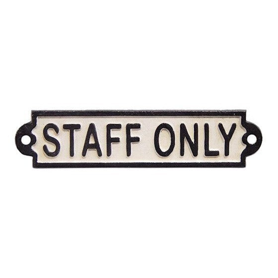 Staff Only Plaquw | Curios & Collectibles | Home Decor | Handcrafted