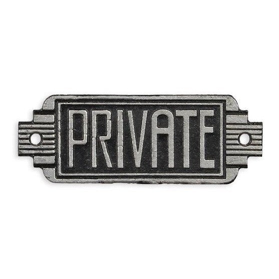 Private Door Plaque | Handcrafted Cast Iron Decor | Gift Idea