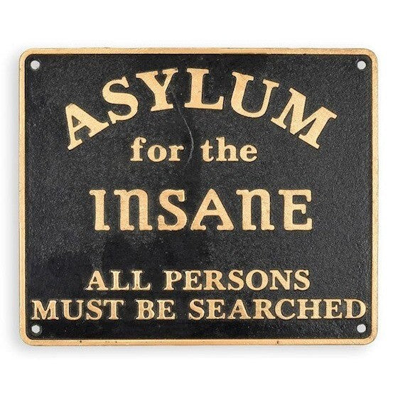 Asylum Warning Wall Sign | Handcrafted Cast Iron Decor