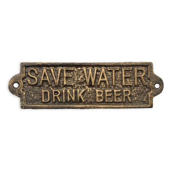 Save Water Beer Sign | Handcrafted Cast Iron Decor | Gift Idea